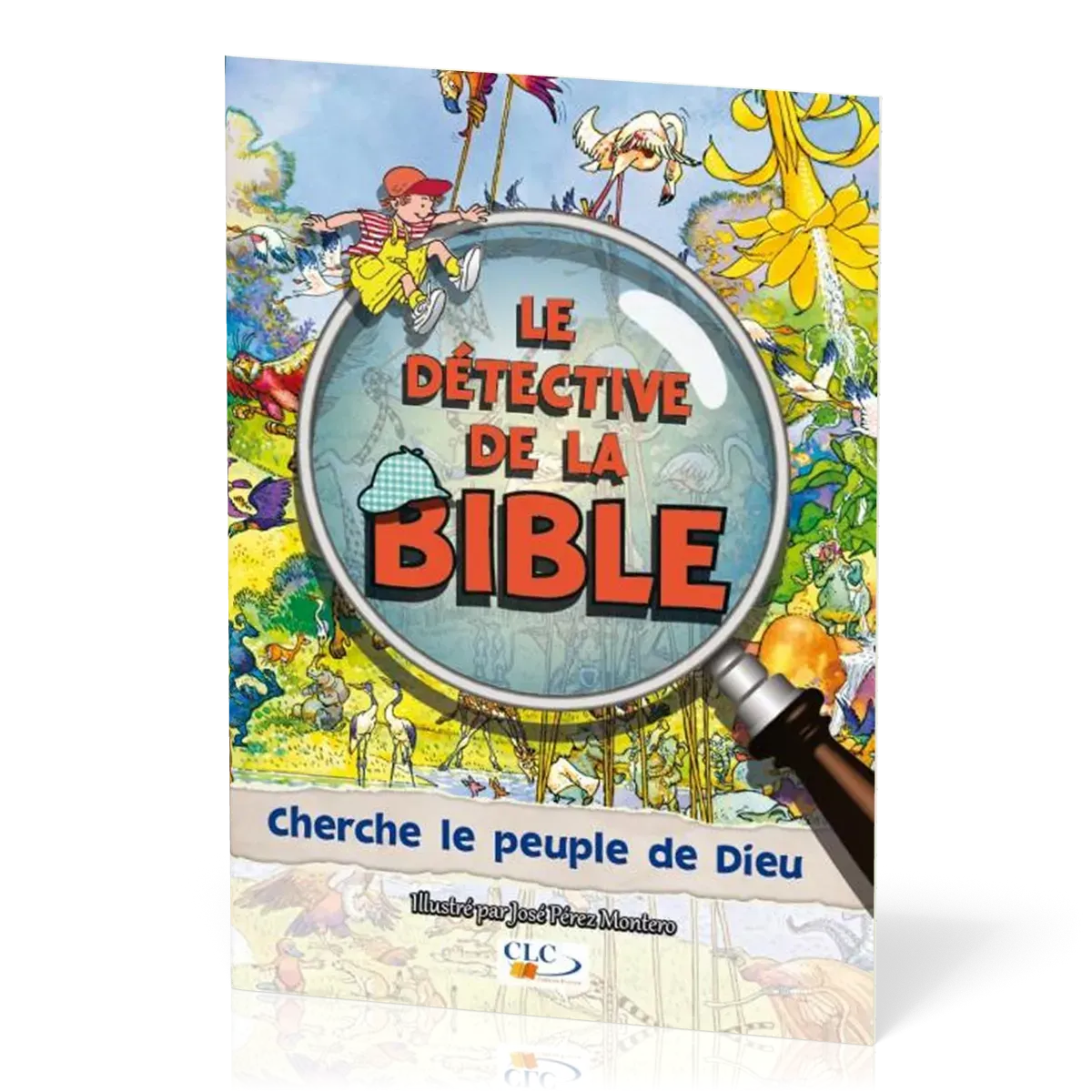 CHERCHE LE PEUPLE DE DIEU - LE DETECTIVE DE LA BIBLE