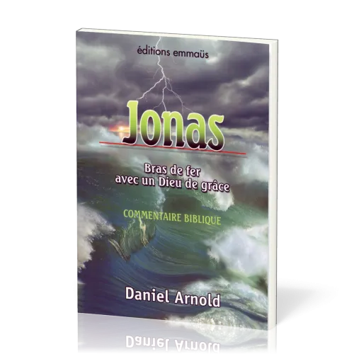 JONAS BRAS DE FER AVEC UN DIEU DE GRACE