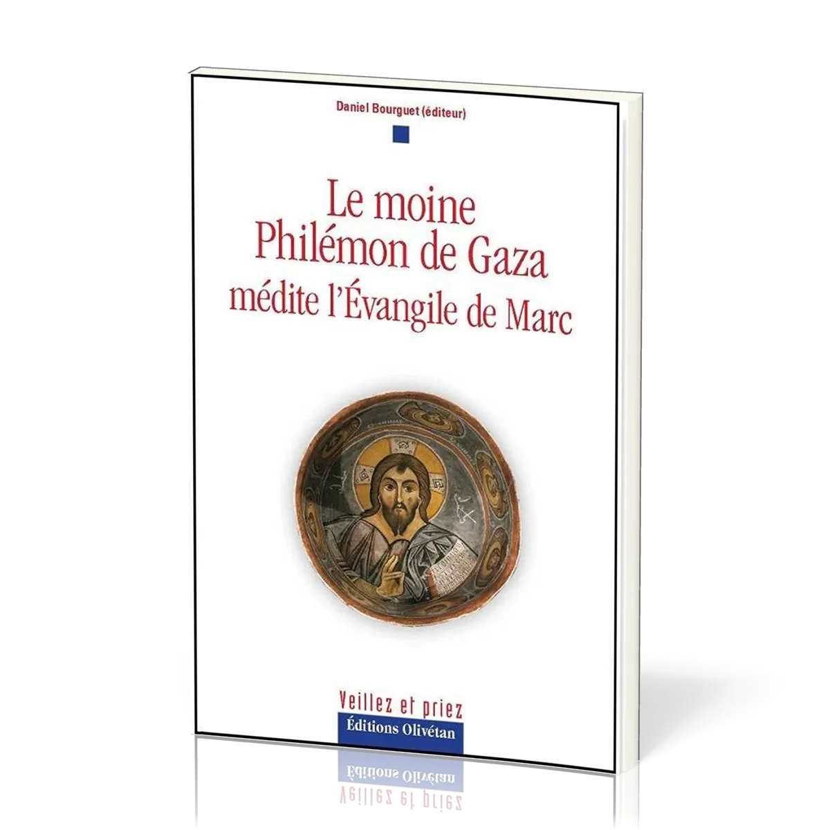 MOINE PHILEMON DE GAZA MEDITE L'EVANGILE DE MARC