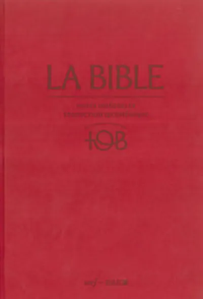 BIBLE TOB 2010 NOTES INTEGRALES RIGIDE SATIN MAT GRENAT ETUI