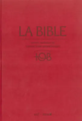 BIBLE TOB 2010 NOTES INTEGRALES RIGIDE SATIN MAT GRENAT ETUI