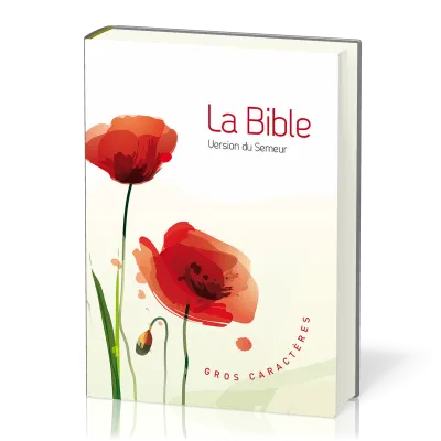 BIBLE SEMEUR 2015 GROS CARACTERES SEMI SOUPLE ILLUSTREE