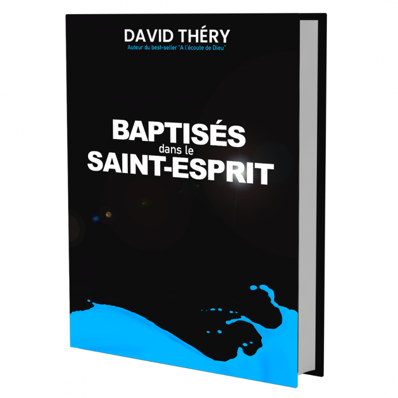 BAPTISES DANS LE SAINT ESPRIT