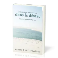 COMME DES COURANTS D'EAU DANS LE DESERT - 366 LECTURES POUR MEDITER CHAQUE JOUR