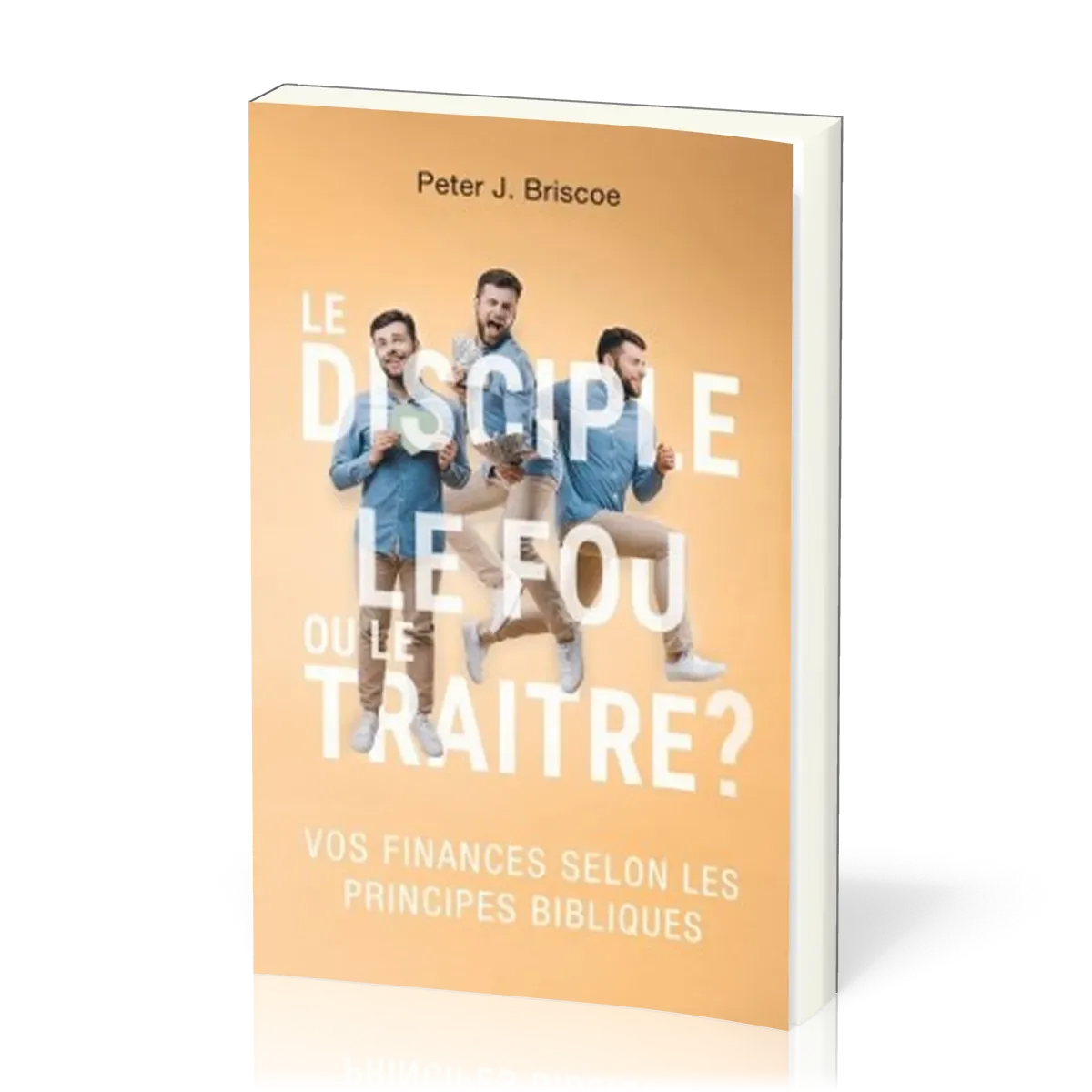 DISCIPLE LE FOU OU LE TRAITRE (LE) ?