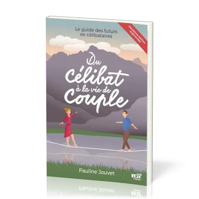 DU CELIBAT A LA VIE DE COUPLE