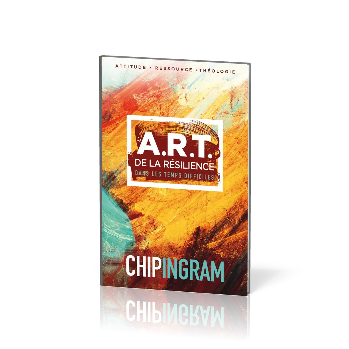 A.R.T. (L') DE LA RESILIENCE DANS LES TEMPS DIFFICILES
