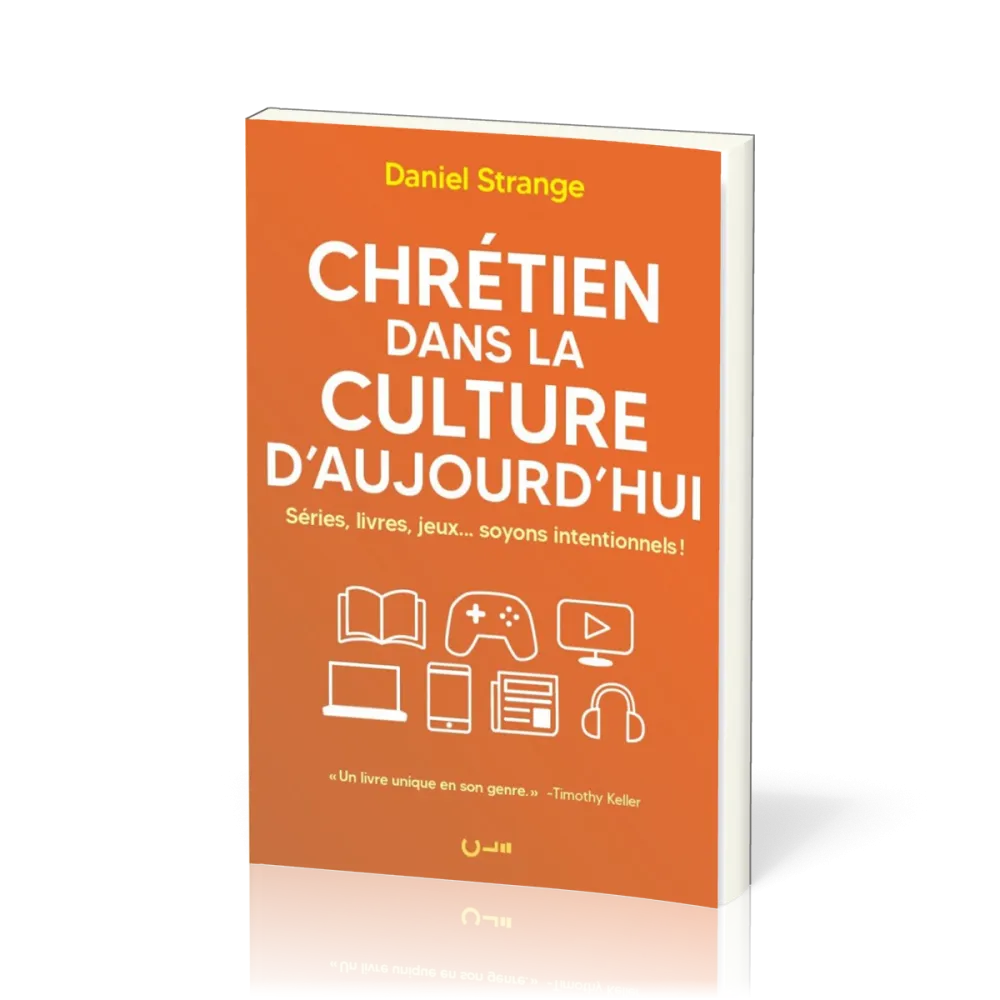 CHRETIEN DANS LA CULTURE D'AUJOURD'HUI - SERIES, LIVRES, JEUX... SOYONS INTENTIONNELS !