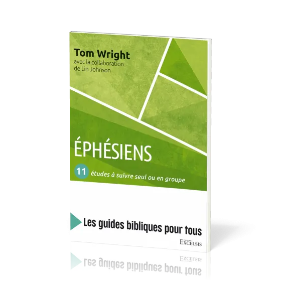 EPHESIENS - 11 ETUDES A SUIVRE SEUL OU EN GROUPE