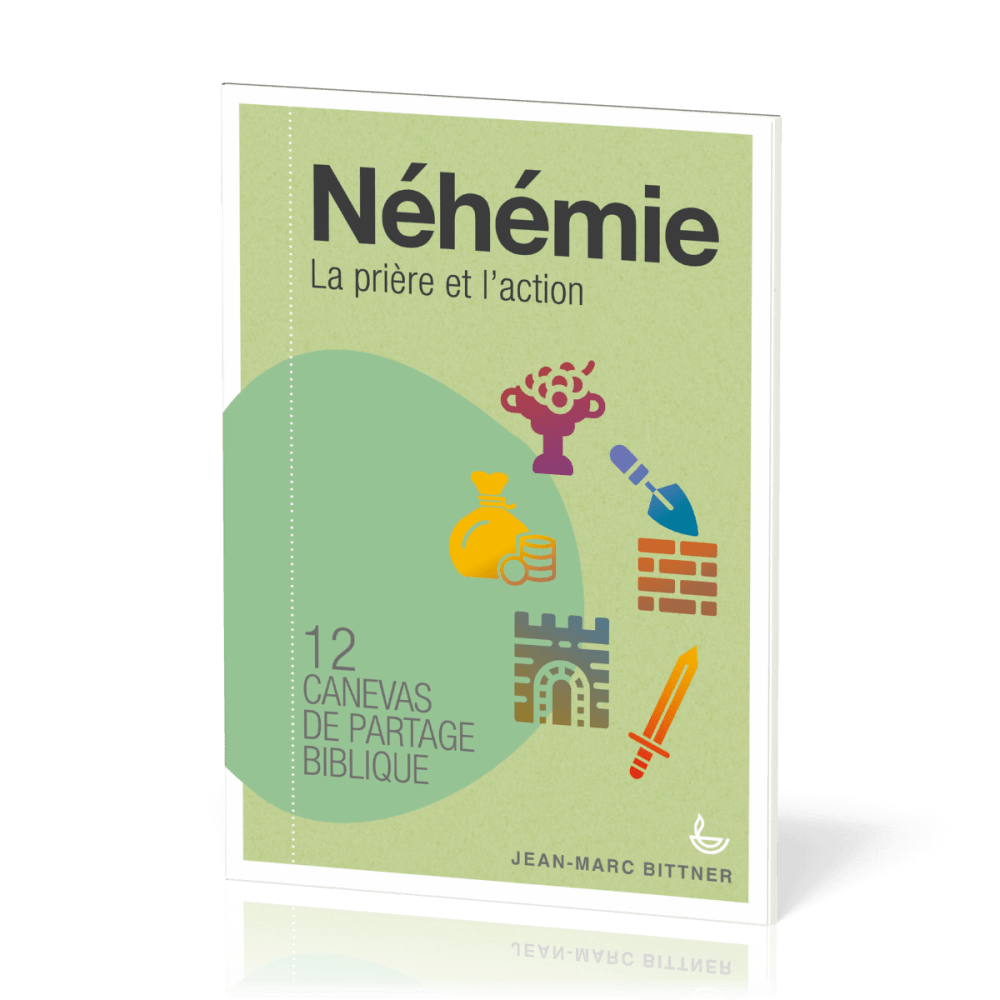 NEHEMIE - LA PRIERE ET L'ACTION - 12 CANEVAS