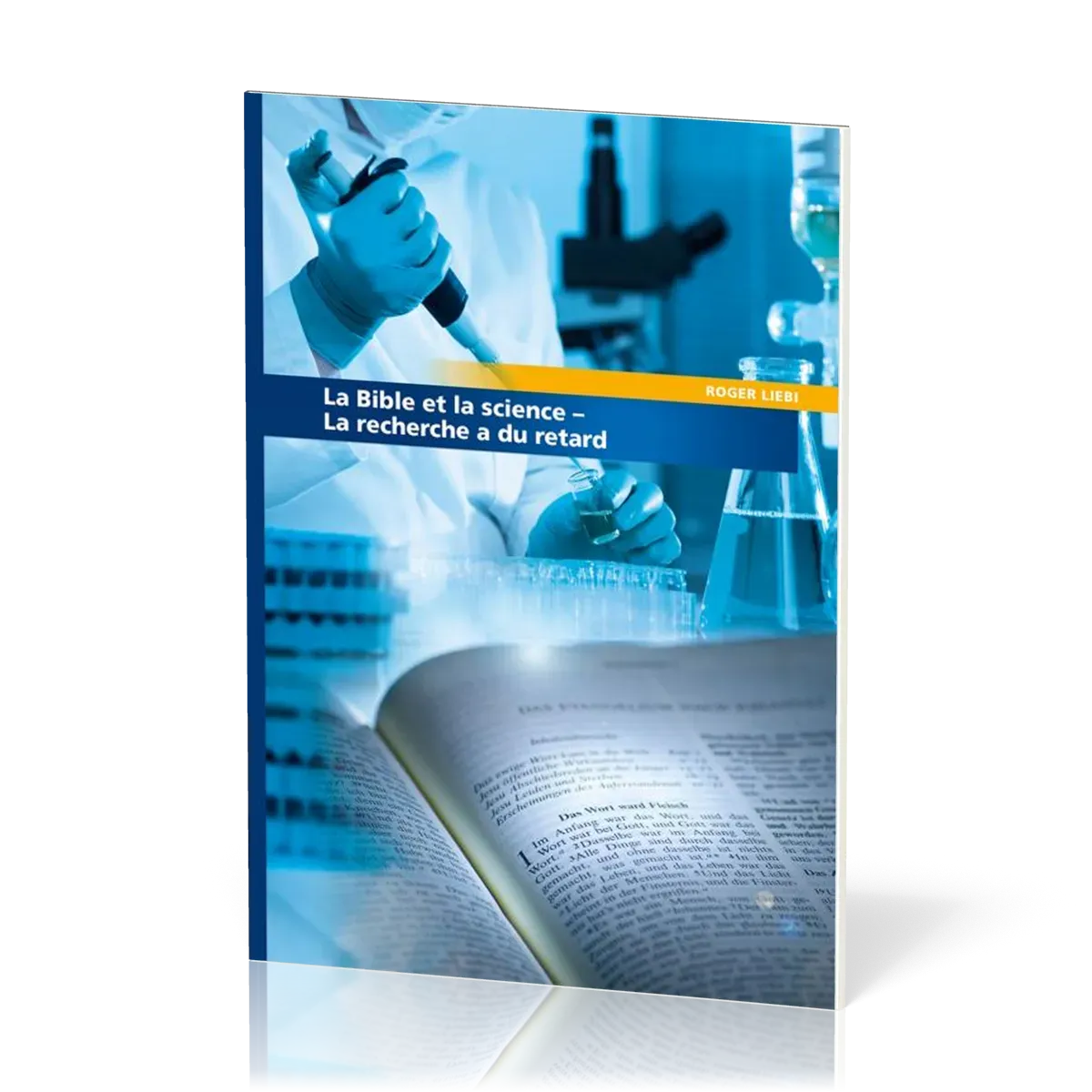 BIBLE ET LA SCIENCE (LA) - LA RECHERCHE A DU RETARD