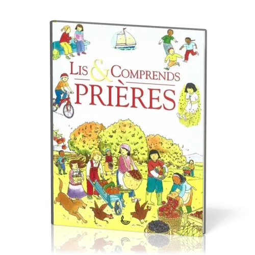 LIS & COMPRENDS - PRIERES