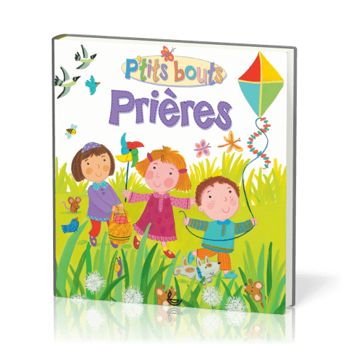 P'TITS BOUTS - PRIERES