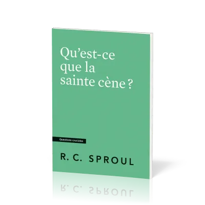 QU'EST-CE QUE LA SAINTE CENE