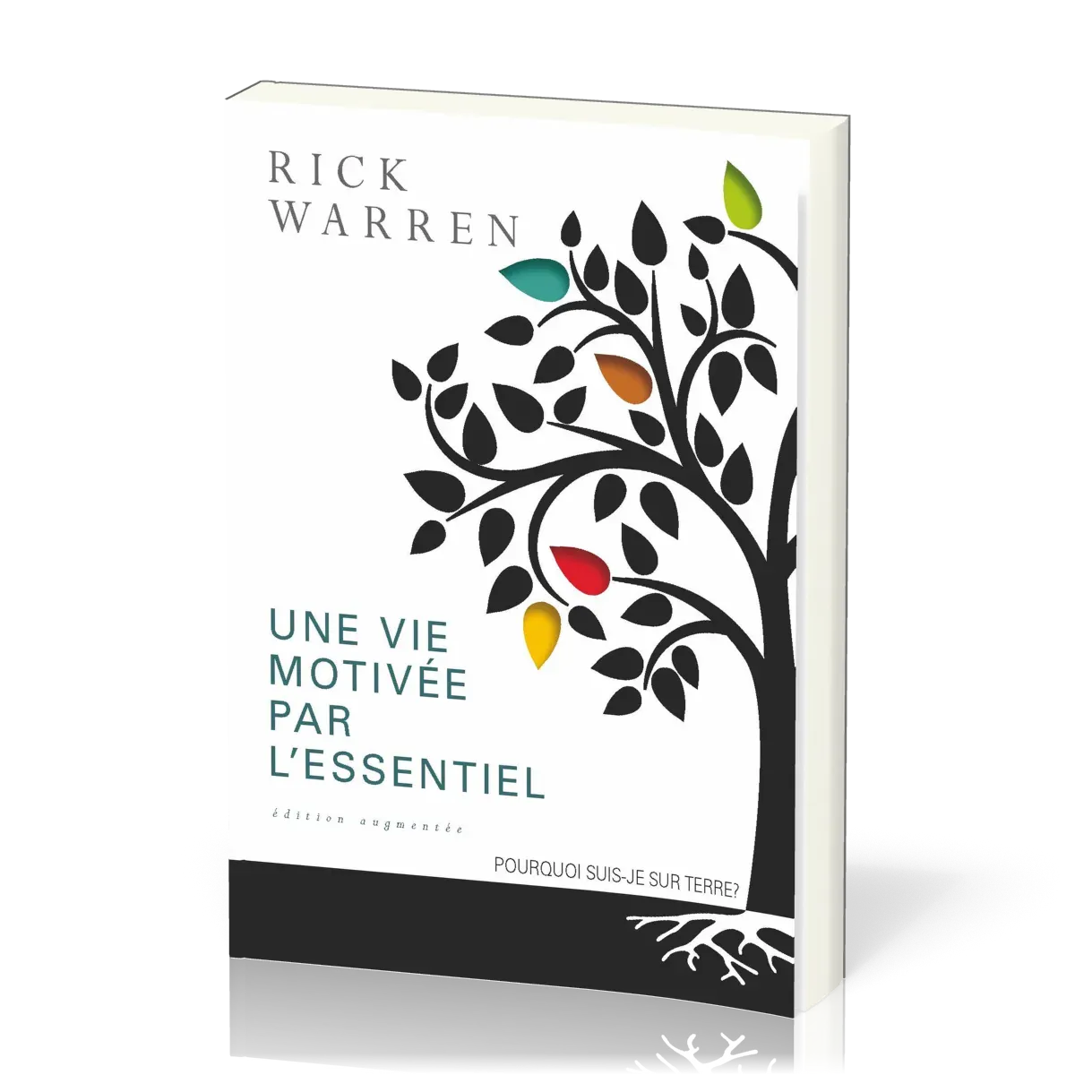UNE VIE MOTIVEE PAR L'ESSENTIEL - ED AUGMENTEE SOUPLE