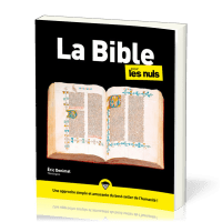 BIBLE POUR LES NULS (LA) - 2EME EDITION