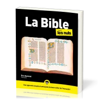 BIBLE POUR LES NULS (LA) - 2EME EDITION