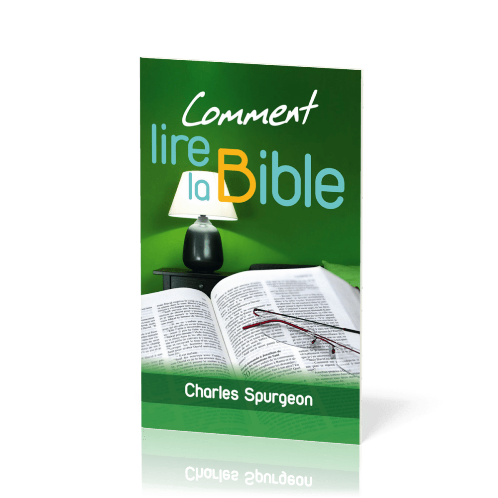 COMMENT LIRE LA BIBLE (SPURGEON)