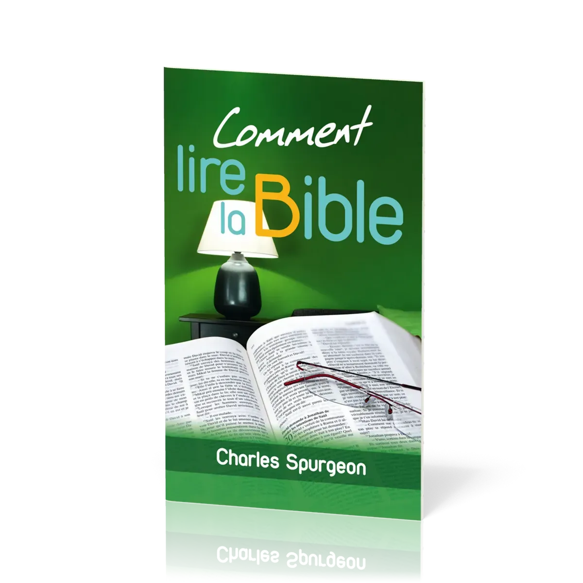 COMMENT LIRE LA BIBLE (SPURGEON)