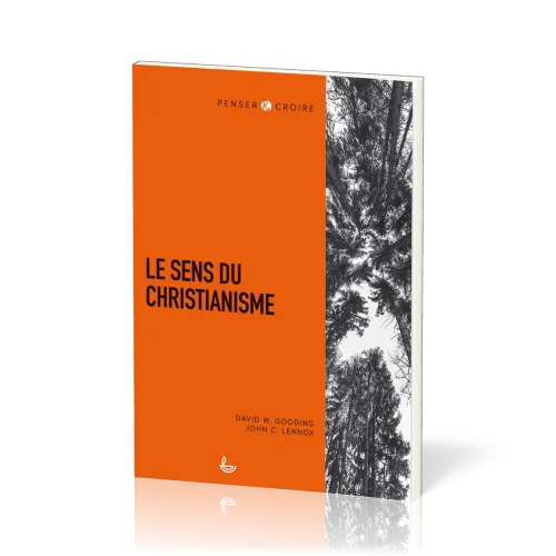 SENS DU CHRISTIANISME (LE)