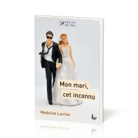 MON MARI CET INCONNU