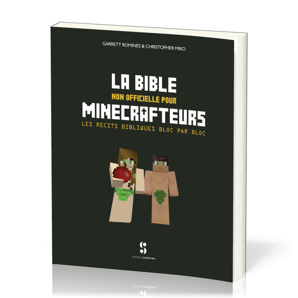 BIBLE NON OFFICIELLE DES MINECRAFTEURS (LA) - LES RECITS BIBLIQUES BLOC PAR BLOC