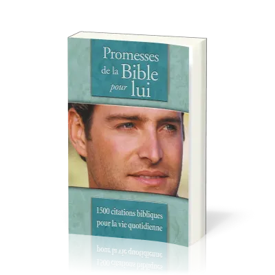 PROMESSES DE LA BIBLE POUR LUI (REF: 769)