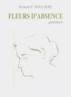 FLEURS D'ABSENCE - POEMES