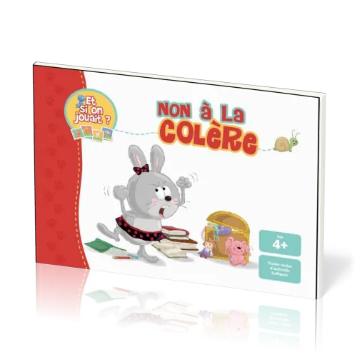 NON A LA COLERE - ET SI ON JOUAIT ?