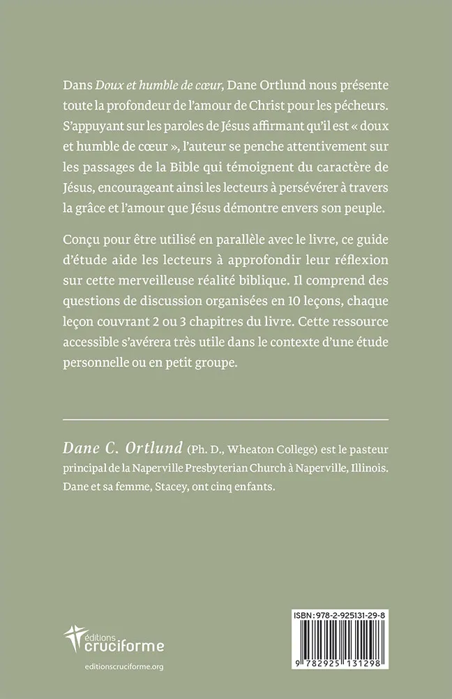 DOUX ET HUMBLE DE COEUR - GUIDE - L'AMOUR DE CHRIST POUR LES PECHEURS ET LES AFFLIGES