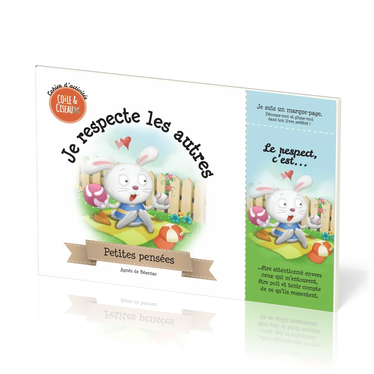 JE RESPECTE LES AUTRES - CAHIER D'ACTIVITES