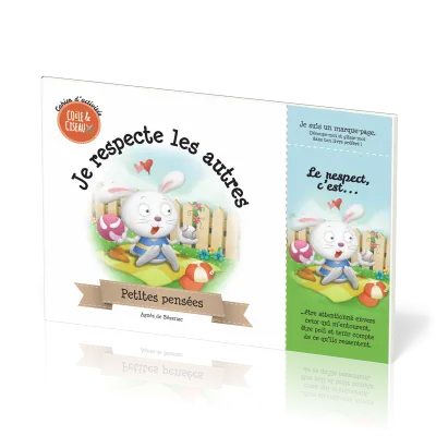 JE RESPECTE LES AUTRES - CAHIER D'ACTIVITES