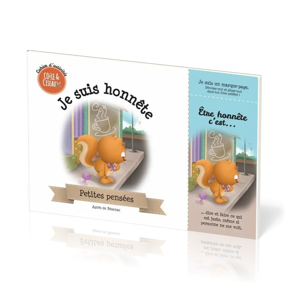 JE SUIS HONNETE - CAHIER D'ACTIVITES