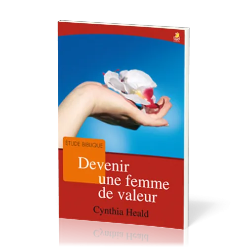 DEVENIR UNE FEMME DE VALEUR