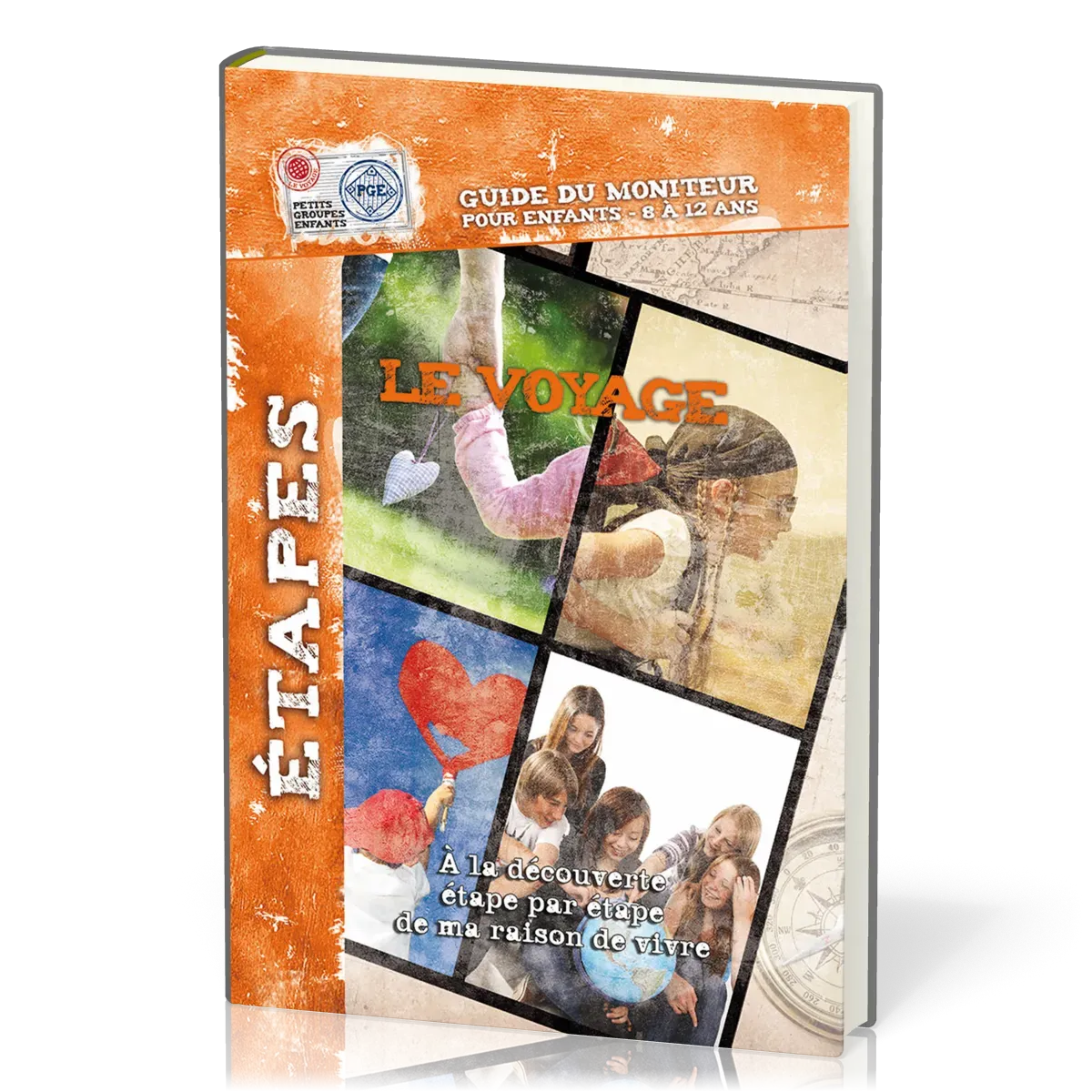 VOYAGE (LE) A LA DECOUVERTE ETAPE PAR ETAPE DE MA RAISON DE VIVRE - GUIDE DU MONITEUR AVEC CD-ROM PO