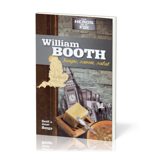 WILLIAM BOOTH SOUPE SAVON SALUT