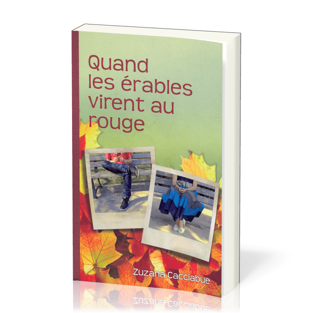 QUAND LES ERABLES VIRENT AU ROUGE