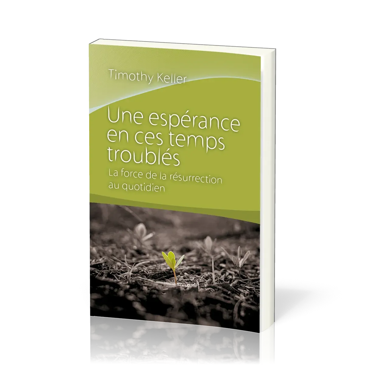 UNE ESPERANCE EN CES TEMPS TROUBLES