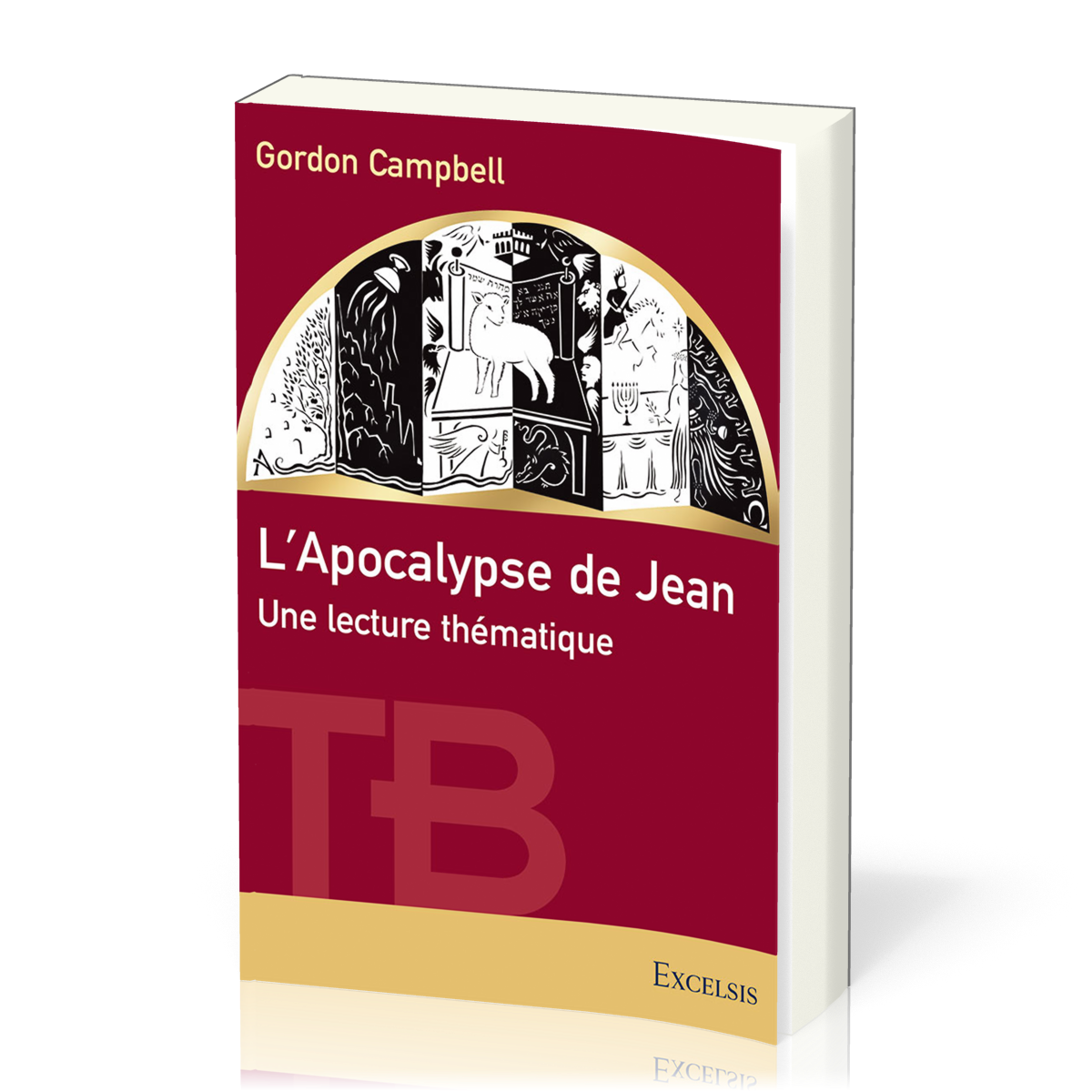 APOCALYPSE DE JEAN - UNE LECTURE THEMATIQUE