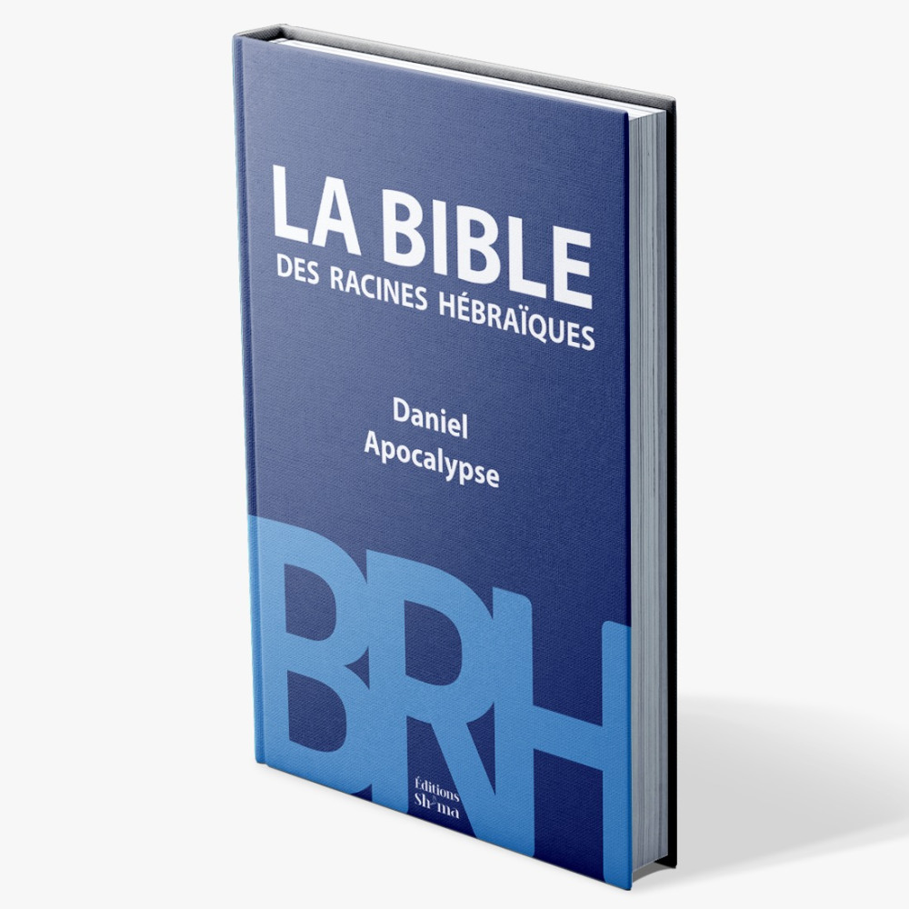 BIBLE DES RACINES HEBRAIQUES (LA) - DANIEL, APOCALYPSE