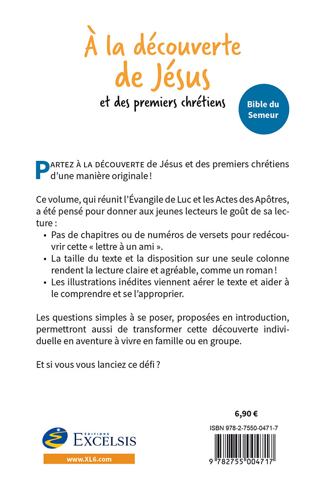 A LA DECOUVERTE DE JESUS ET DES PREMIERS CHRETIENS - EVANGILE DE LUC - LIVRE DES ACTES