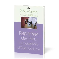 REPONSES DE DIEU - AUX QUESTIONS DIFFICILES DE LA VIE