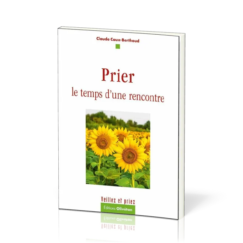 PRIER LE TEMPS D'UNE RENCONTRE