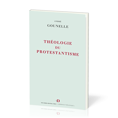 THEOLOGIE DU PROTESTANTISME