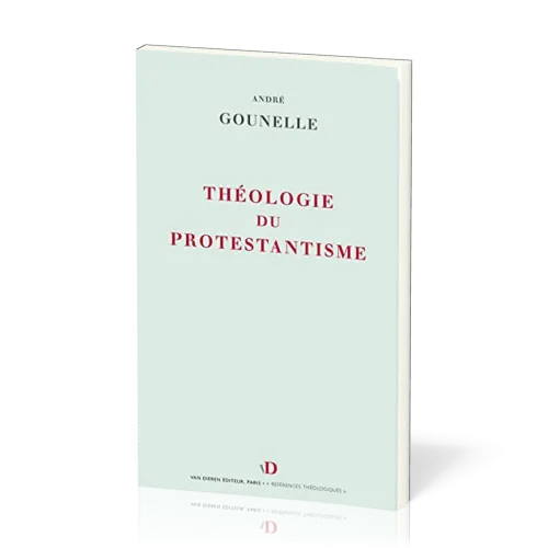 THEOLOGIE DU PROTESTANTISME