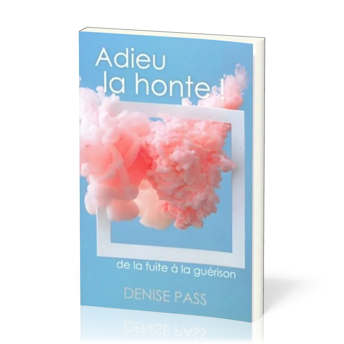 ADIEU LA HONTE