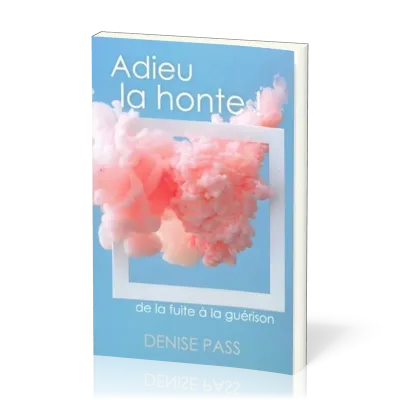 ADIEU LA HONTE
