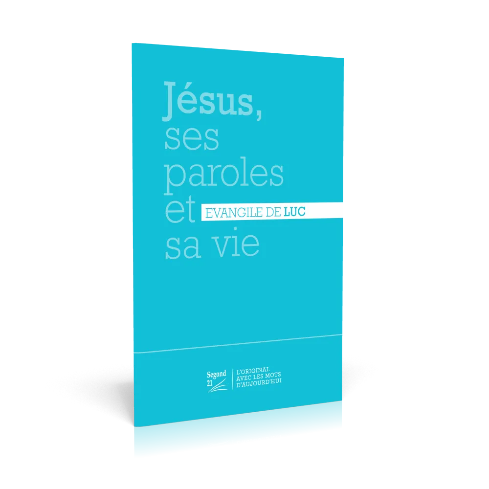 EVANGILE LUC SEGOND 21 BLEU - 10 X 15 CM JESUS, SES PAROLES ET SA VIE