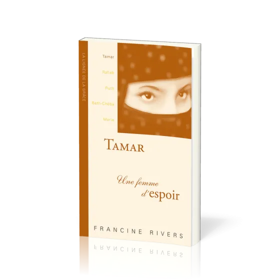 TAMAR - UNE FEMME D'ESPOIR - NELLE EDITION
