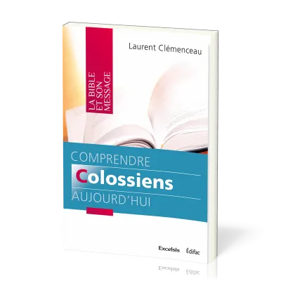 COMPRENDRE COLOSSIENS AUJOURD'HUI